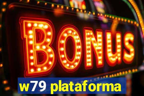 w79 plataforma